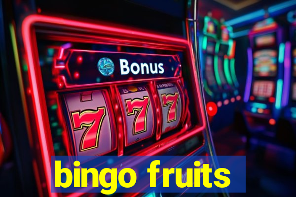 bingo fruits