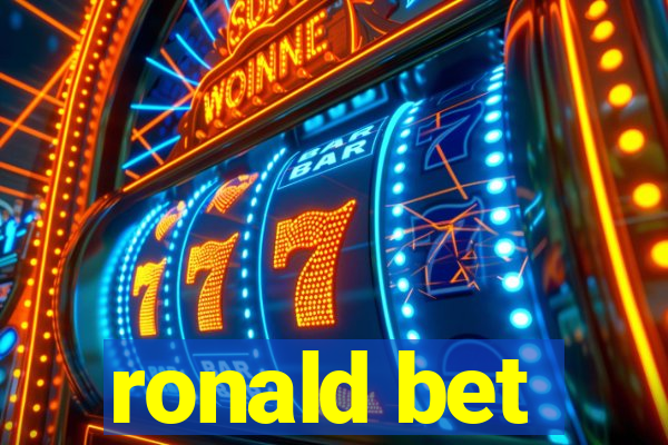 ronald bet