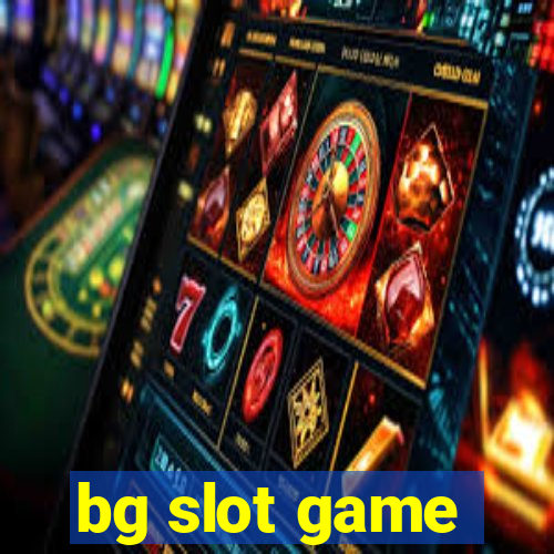 bg slot game