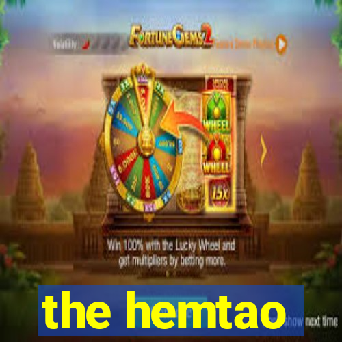 the hemtao