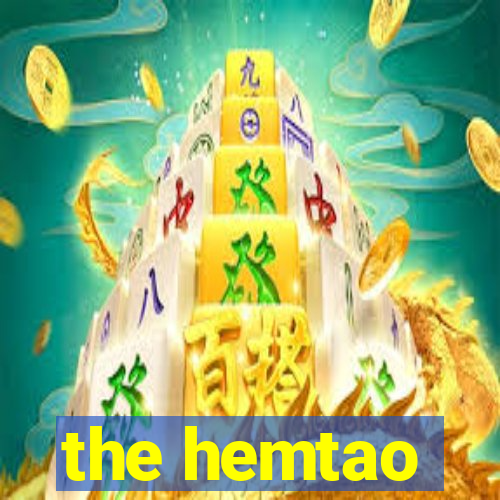 the hemtao