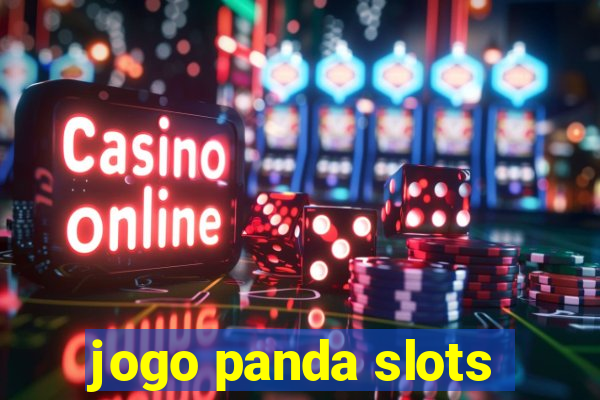 jogo panda slots