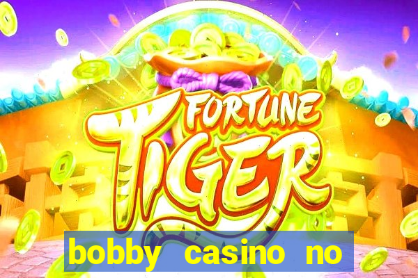 bobby casino no deposit bonus