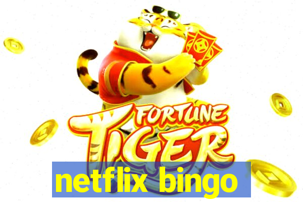 netflix bingo