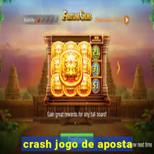 crash jogo de aposta