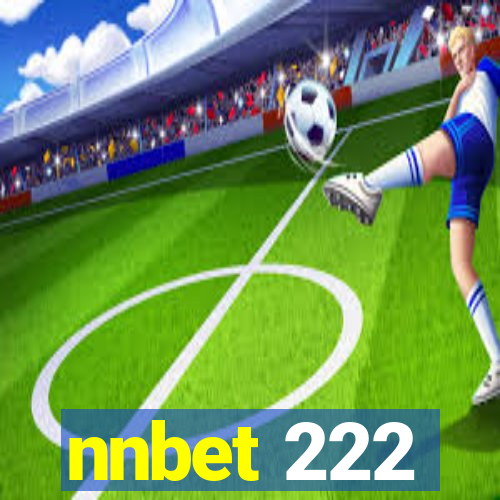 nnbet 222