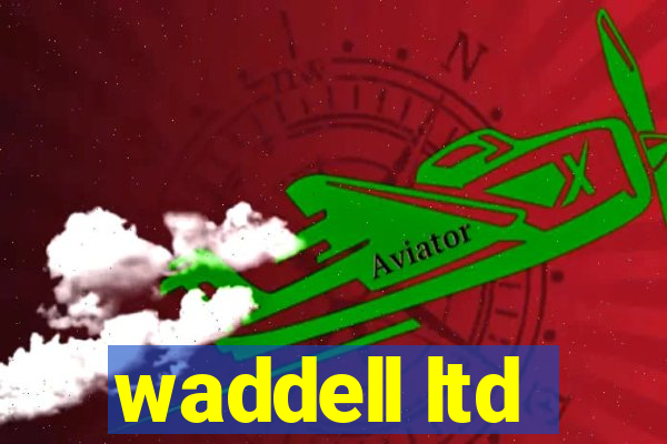 waddell ltd