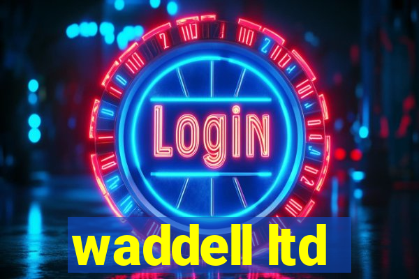 waddell ltd