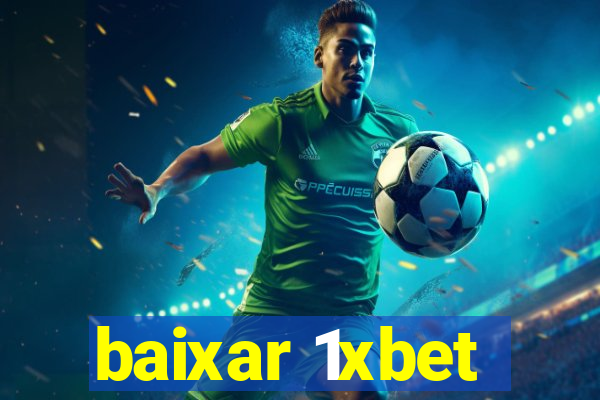 baixar 1xbet