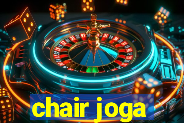 chair joga