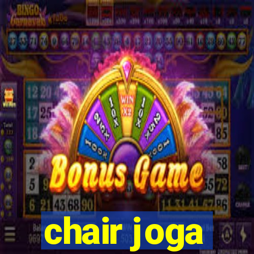 chair joga