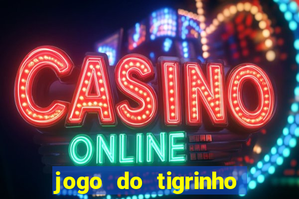 jogo do tigrinho reclame aqui