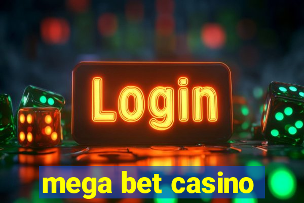 mega bet casino