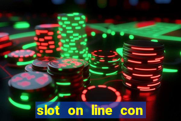 slot on line con bonus senza deposito