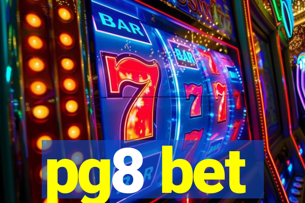 pg8 bet