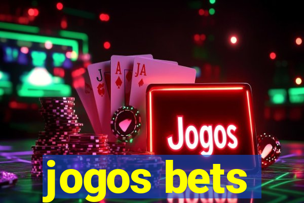 jogos bets