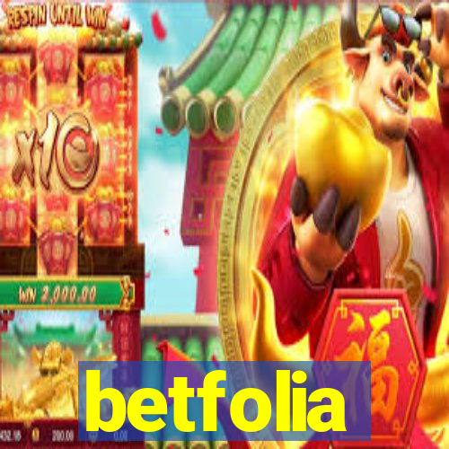 betfolia