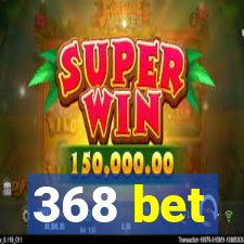 368 bet