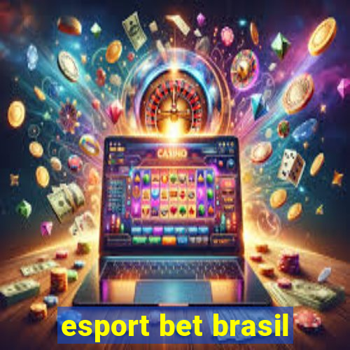 esport bet brasil