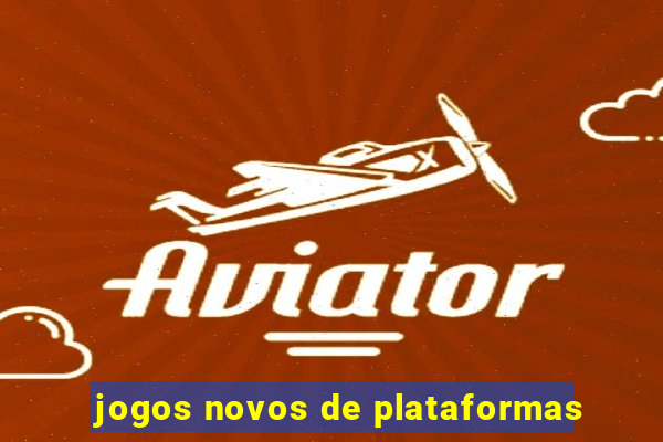 jogos novos de plataformas