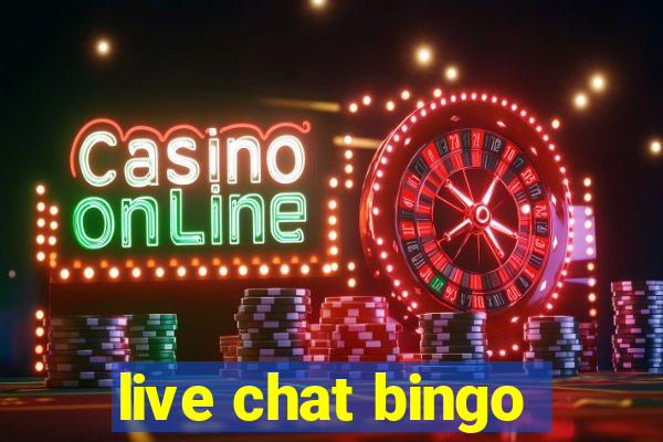 live chat bingo