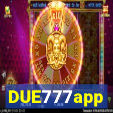 DUE777app