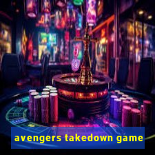 avengers takedown game