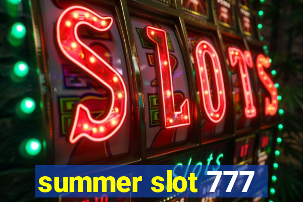 summer slot 777