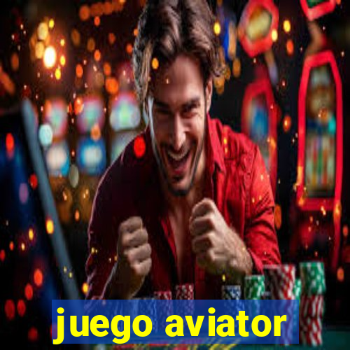 juego aviator