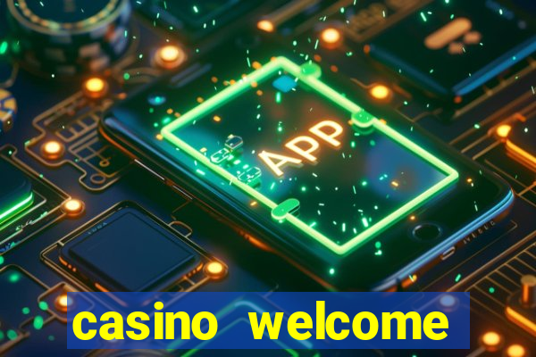 casino welcome bonus without deposit