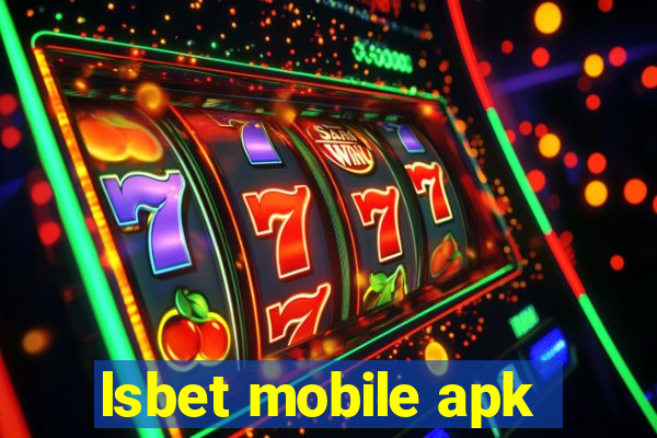 lsbet mobile apk