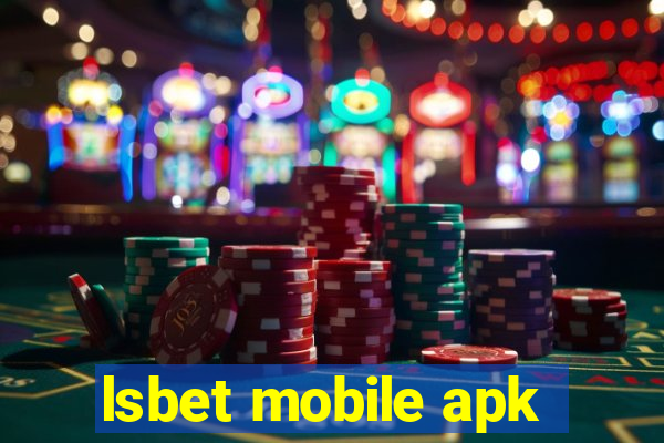 lsbet mobile apk