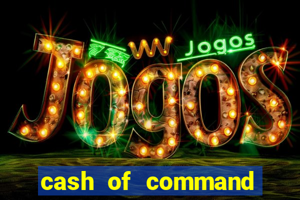 cash of command slot free