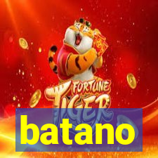 batano