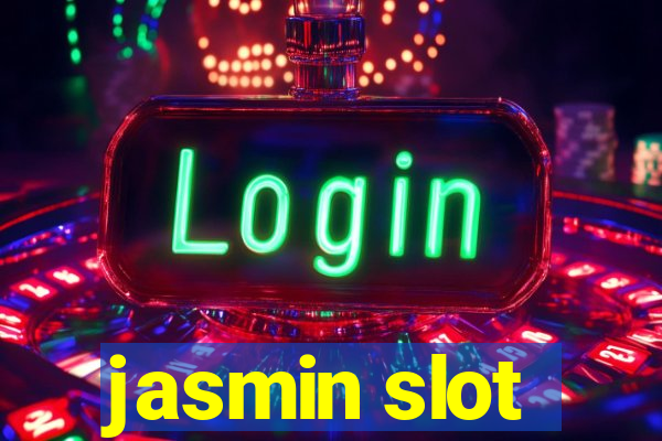 jasmin slot