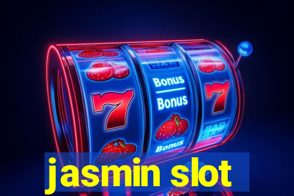 jasmin slot