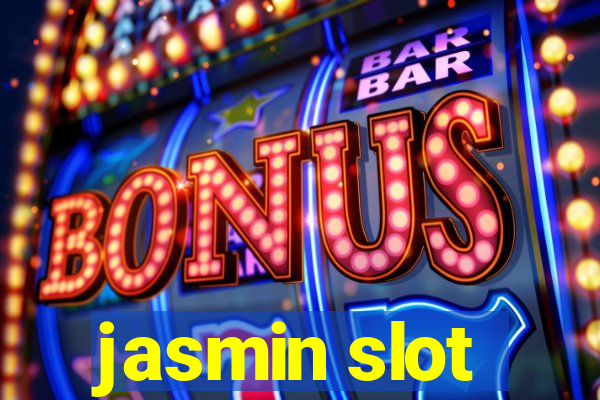 jasmin slot