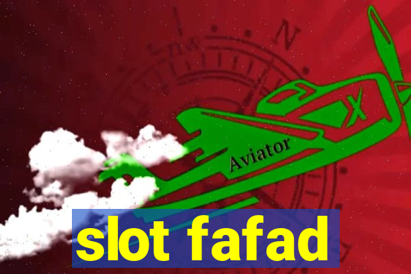 slot fafad