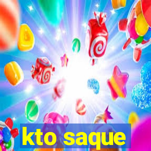 kto saque