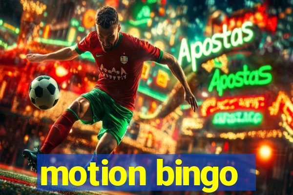 motion bingo