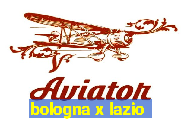 bologna x lazio