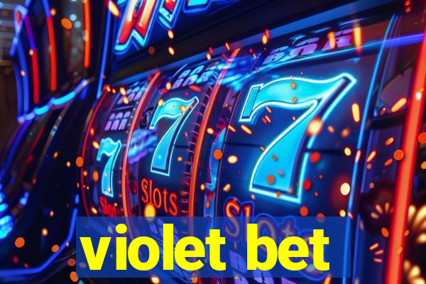 violet bet