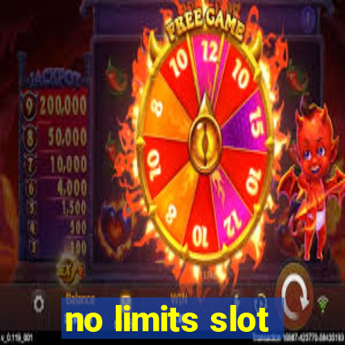 no limits slot