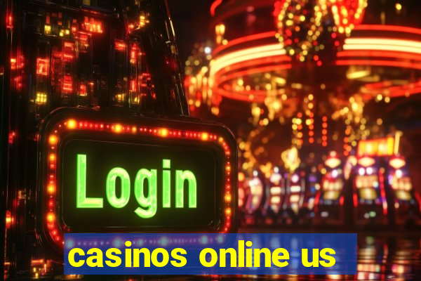 casinos online us