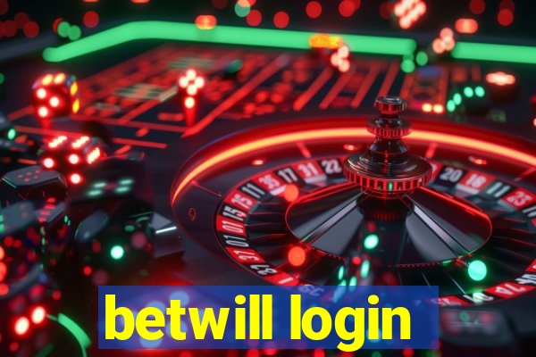 betwill login