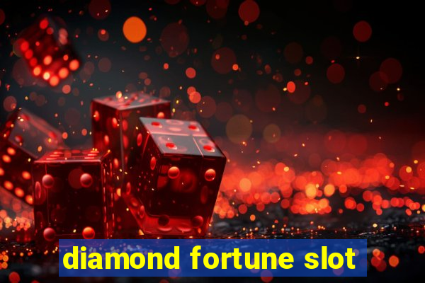 diamond fortune slot