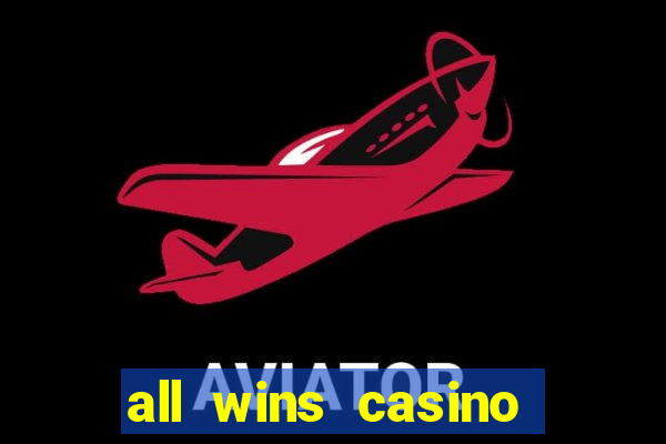 all wins casino 100 free spins