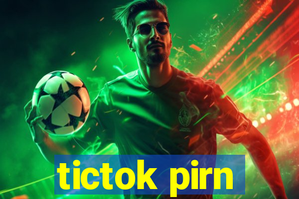 tictok pirn