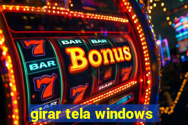 girar tela windows