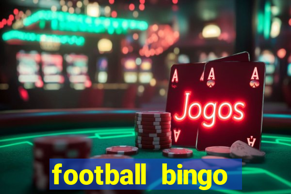 football bingo online - play now